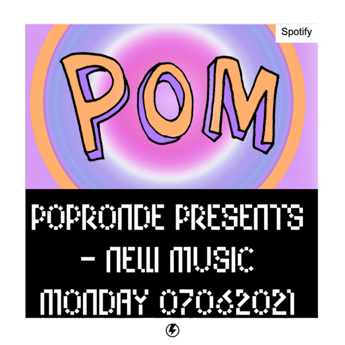 POPRONDE NEW WEEK NEW MUSIC POPRONDE NEW WEEK NEW MUSIC